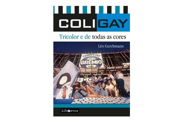 "A Coligay não é um desdouro ao clube; ao contrário, enobrece-o", diz autor do livro